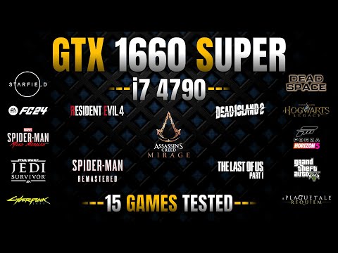 GTX 1660 Super + i7 4790 | Test in 15 Games | GTX 1660 Super Gaming