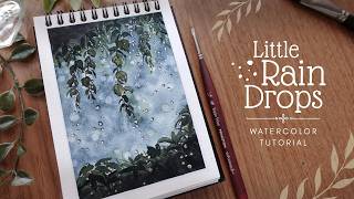 Little Rain Drops: Watercolor Tutorial