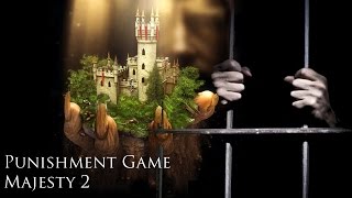 Punishment Game #62½: Majesty 2 Monster Kingdom Part 01