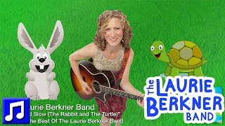 &quot;Fast and Slow (The Rabbit and The Turtle)&quot; by The Laurie Berkner Band | Best Kid Songs