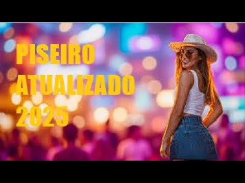 PISEIRO ATUALIZOU 2025  CD ATUALIZOU 2.0 PISEIRO   CD NOVO ATUALIZADO   2025 #piseiro