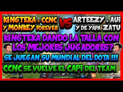¨KINGTEKA Y CCNC VS ARTEEZY¨ KINGTEKA SE MIDE CON LOS PROPLAYER DEL DOTA 2 !!! - DOTA 2