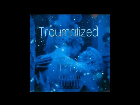 DPE PR- “TRAUMATIZED “ (OFFICIAL AUDIO)