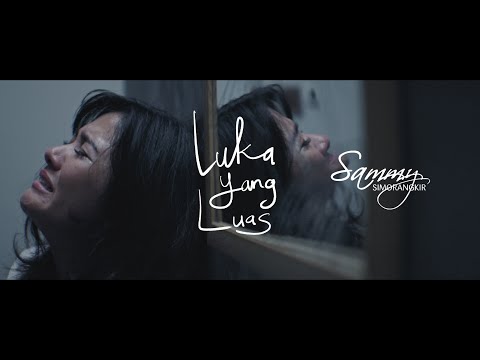 Sammy Simorangkir - Luka Yang Luas | Official Music Video