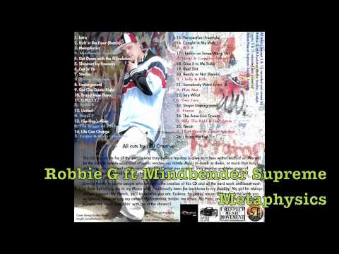 Metaphysics - Robbie G ft. Mindbender Supreme
