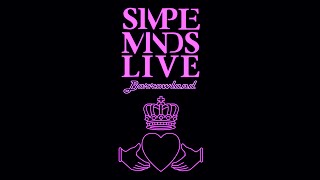 Simple Minds - Glasgow 1987, Part 2 (Audio)