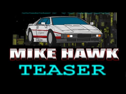 MIKE HAWK TEASER (Mike Hawk is Ready to Rock - OFFICIAL TRAILER)