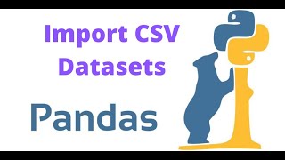 How To Import  Csv Datasets in Python Pandas