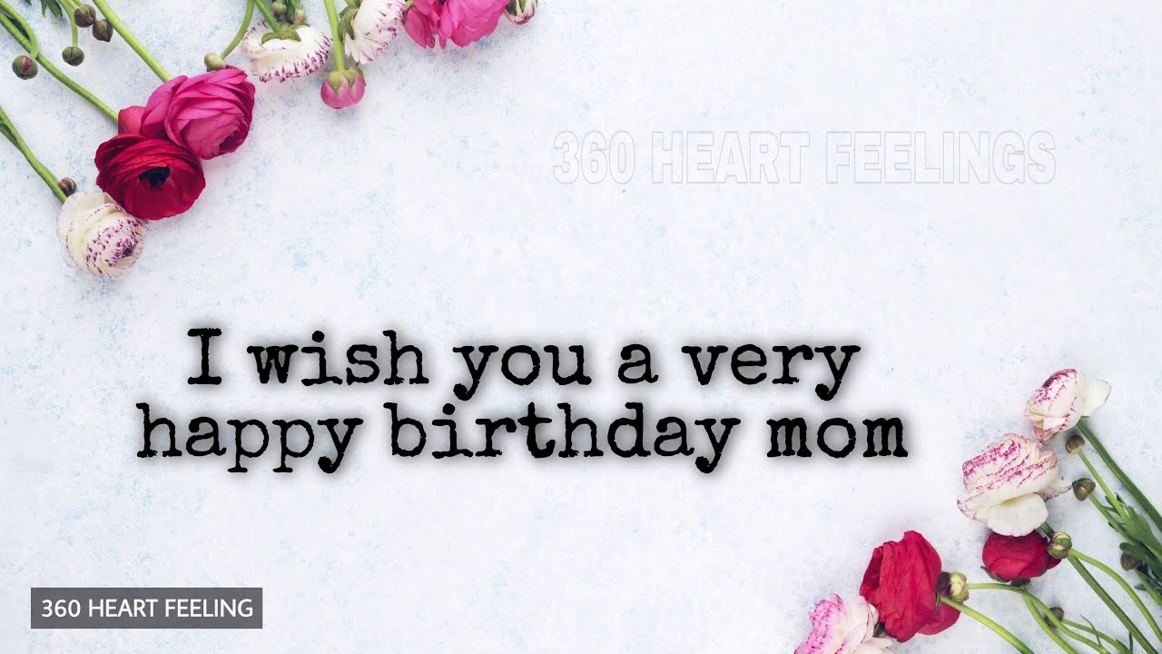 Happy birthday wishes for mother | Birthday greetings for mom | mummy's birthday wishes quotes
