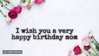 Happy birthday wishes for mother | Birthday greetings for mom | mummy