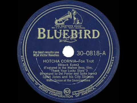 1944 HITS ARCHIVE: Hotcha Cornia (Black Eyes) - Spike Jones (recorded in 1942)