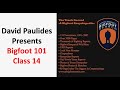 David Paulides Presents Bigfoot 101 Class 14