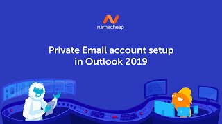 Private Email account setup in Outlook 2019