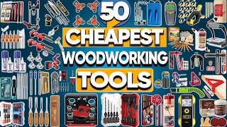 50 Cheapest Woodworking Tools On Amazon Cheap & Worth It