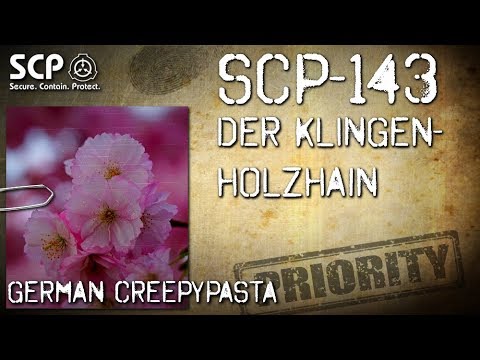SCP-143: Der Klingenholzhain - German Creepypasta (Grusel, Horror, Hörbuch) DEUTSCH