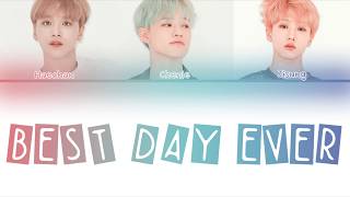 Haechan X Chenle X Jisung - Best Day Ever [Color Coded Lyrics Han/Rom/Eng]