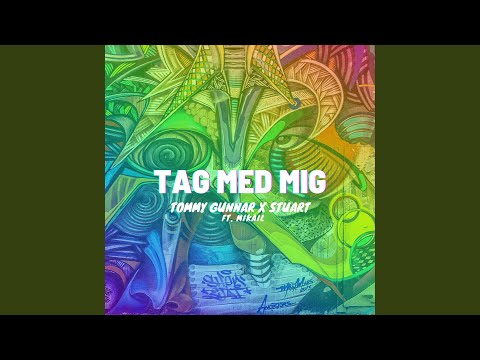 Tag Med Mig (feat. Tommy Gunnar & Mikail)