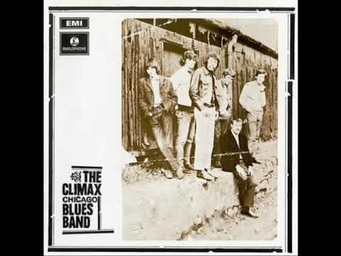 Climax Chicago Blues Band 1969 (Full Album)