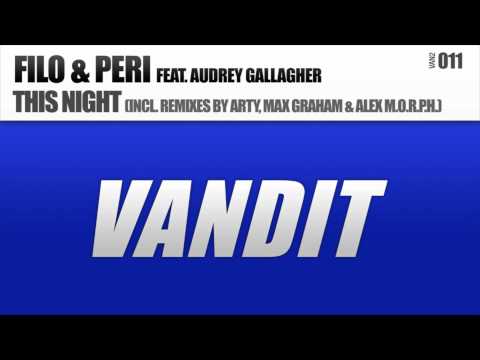 Filo & Peri feat. Audrey Gallagher - This Night (Alex M.O.R.P.H. Remix) [VAN2011]