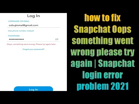 how to fix Snapchat Oops something went wrong please try again | Snapchat login error problem 2021