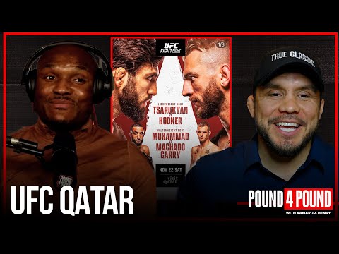 UFC QATAR, TSARUKYAN NEXT FOR TITLE, ISLAM P4P NUMBER 1, KAMARU’S TITLE SHOT| POUND 4 POUND