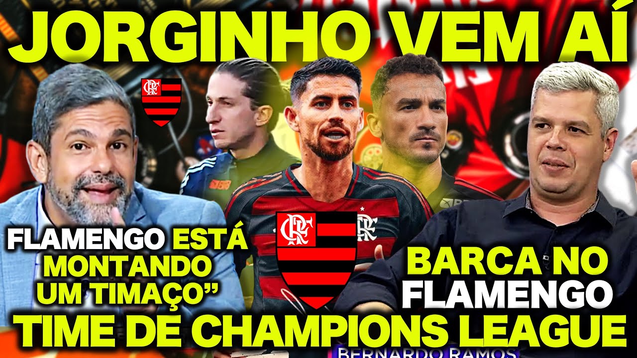 DECIDIU na MADRUGADA! FLAMENGO AVANÇA pela CONTRATAÇÃO de JORGINHO ! BARCA no FLAMENGO ! E+