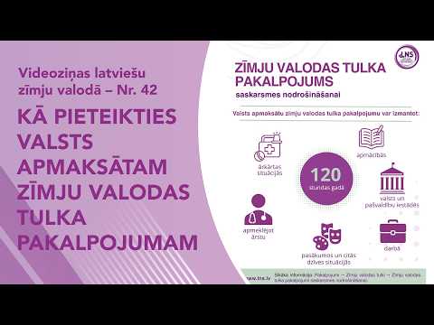 Videoziņas Nr. 42 “Kā pieteikties valsts apmaksātam zīmju valodas tulka pakalpojumam”