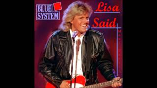 Blue System - Lisa Said Maxi Version