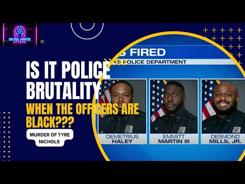 Tyre Nichols Is It POLICE BRUTALITY If You're BLACK?