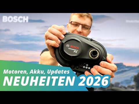 Bosch E-Bike Neuheiten 2026 🆕 PX-Motor, 540 Wh Akku, Shimano eShift & ABS
