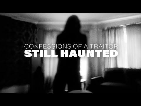 CONFESSIONS OF A TRAITOR "Still Haunted" (Ft. HolyName & Heal The Hurt) Official Music Video
