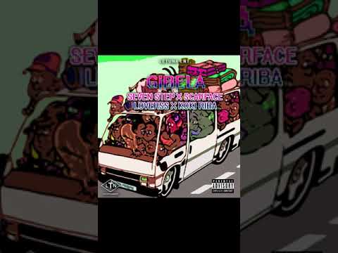 Seven step   Gibela ft Scarface x Loverss x Koki Riba