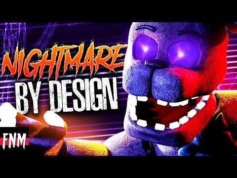 FNAF SONG "Nightmare by Design" (ANIMATED II)