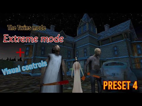 Granny 3 Extreme mode The Twins mode + visual controls + preset 4 Gate Escape (Day 1) Full gameplay.