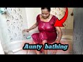 My First Bathing Vlog Aunty Bathing Vlog Desi Aunty Bathing Vlog Viral