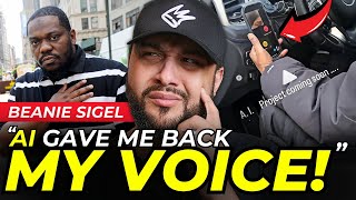 Beanie Sigel Is Using Ai To RESTORE His DAMAGED RAP Voice?