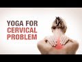 Yoga For Cervical Problems Shikha Chandok Fit Vit