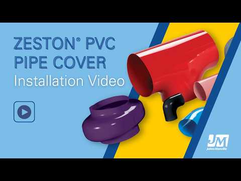 Zeston® PVC Pipe Cover Installation Training