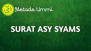 Download lagu SURAT ASY SYAMS | Metode Ummi mp3