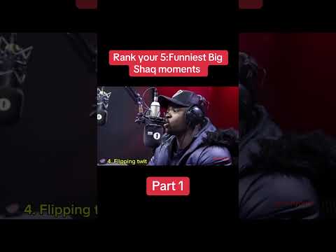 Rank your 5 funniest Big shaq moments #bigshaq # #shanice #ranking #comedian #mansnothot