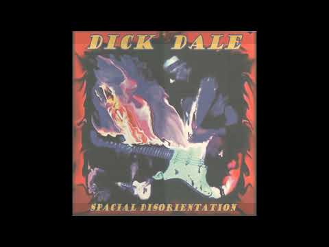 Dick Dale ~ Spacial Disorientation [full album + artwork]