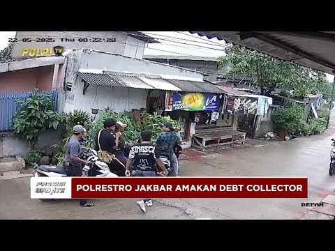 PRESISI UPDATE: POLRES METRO JAKARTA BARAT AMAKAN DEBT COLLECTOR 24/05/2025 14.00