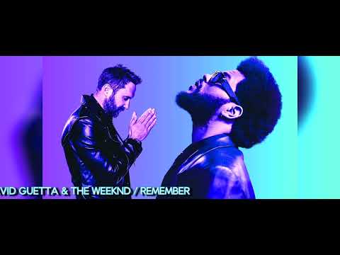 DAVID GUETTA & THE WEEKND/ REMEMBER