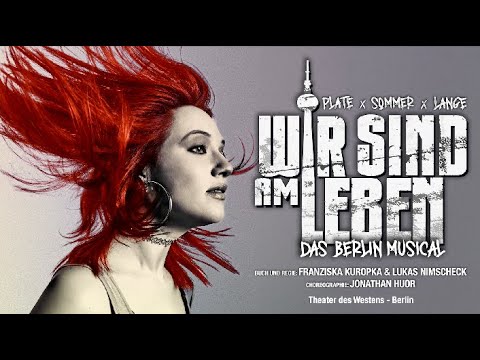 WIR SIND AM LEBEN - Das Musical (Offizieller Teaser)