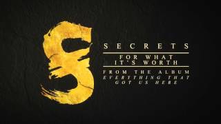 SECRETS - For What It's Worth