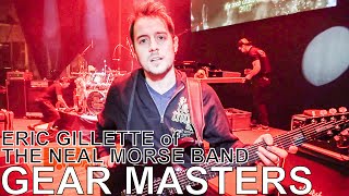 The Neal Morse Band's Eric Gillette - GEAR MASTERS Ep. 134