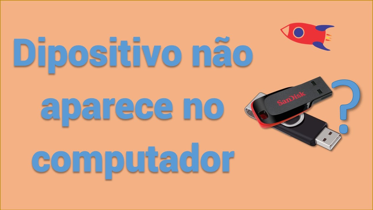 O dispositivo não aparece no computador nem no Gerenciamento de Disco