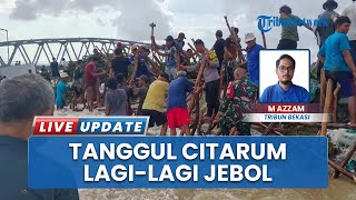 Efek Cuaca Ekstrem! Tanggul Sungai Citarum Muaragembong Jebol Lagi, Warga Gotong Royong Tutupi Air