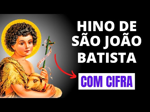 Hino São João Batista - Católica