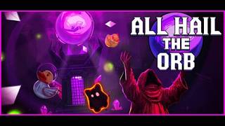 All Hail the Orb - Gameplay & Review